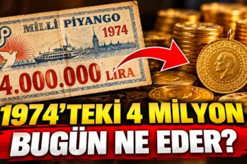 1974’te 4 milyon liralık Milli Piyango ikramiyesi bugün ne kadar eder? İşte altınla karşılığı