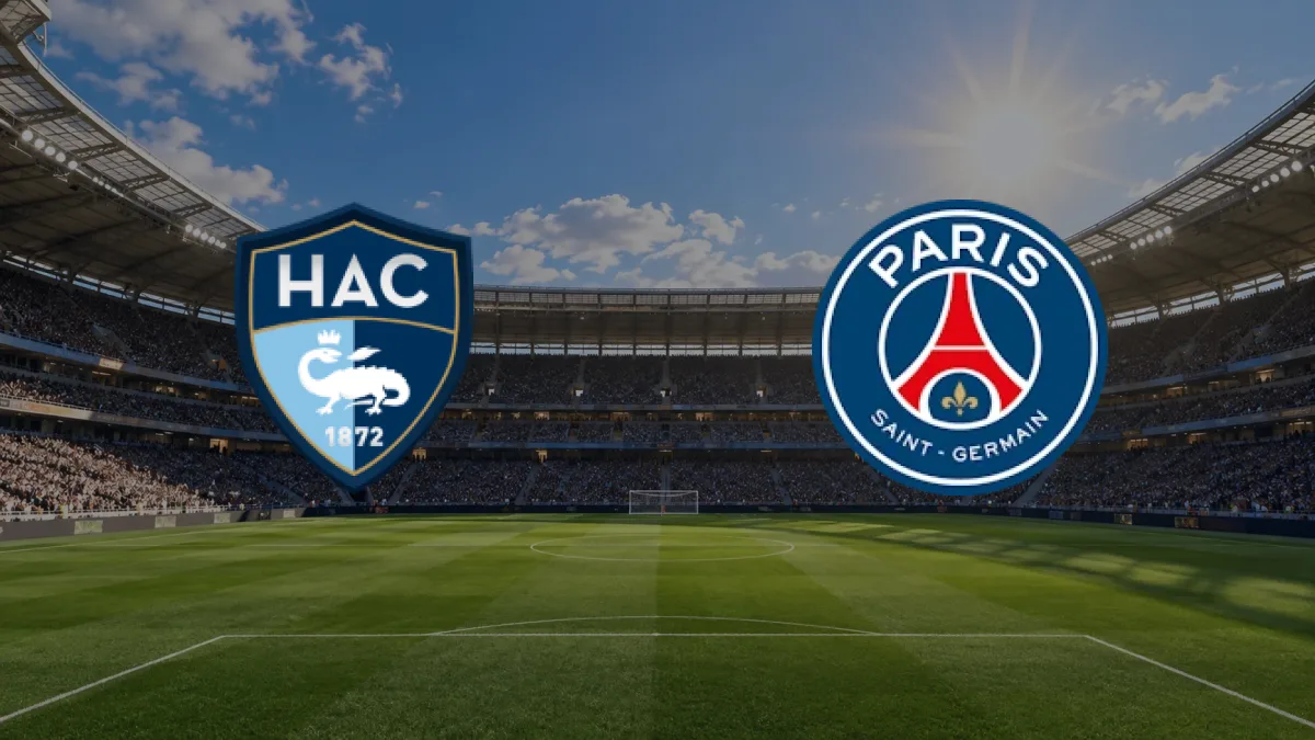 Le Havre - Paris Saint-Germain maçı