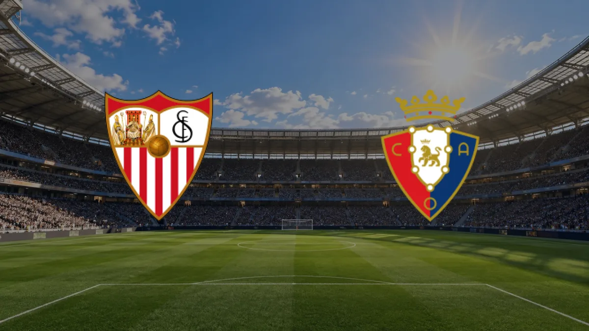Sevilla - Osasuna maçı